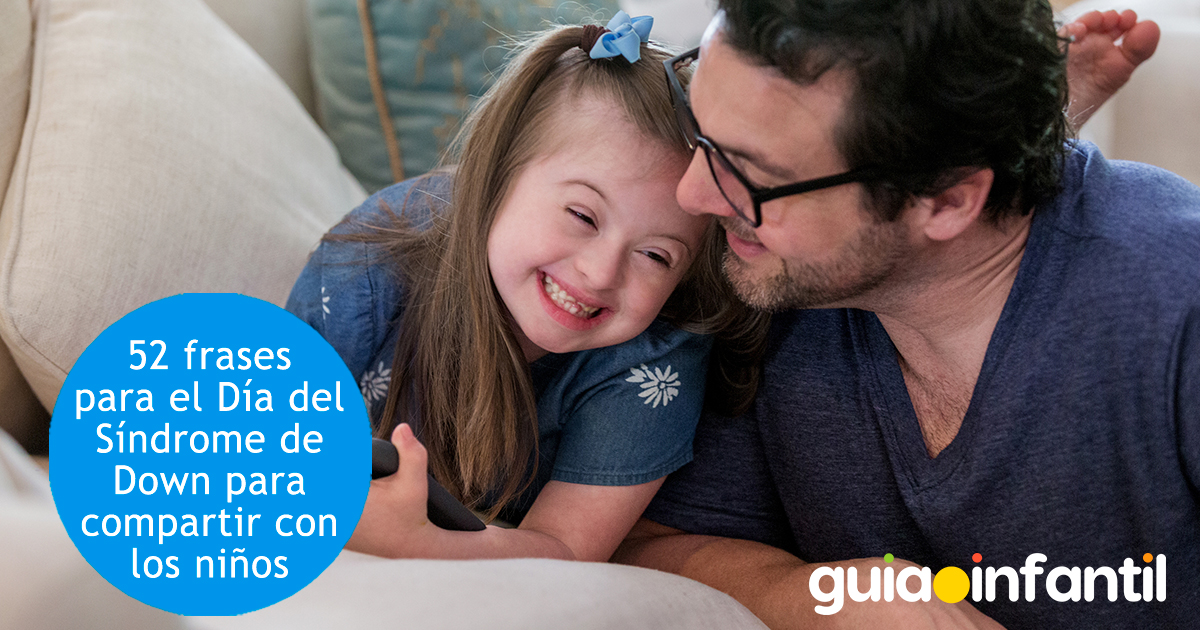 Frases por el Día Mundial del Síndrome de Down