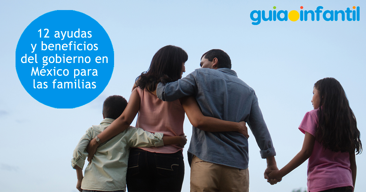 Ayudas en México para las familias