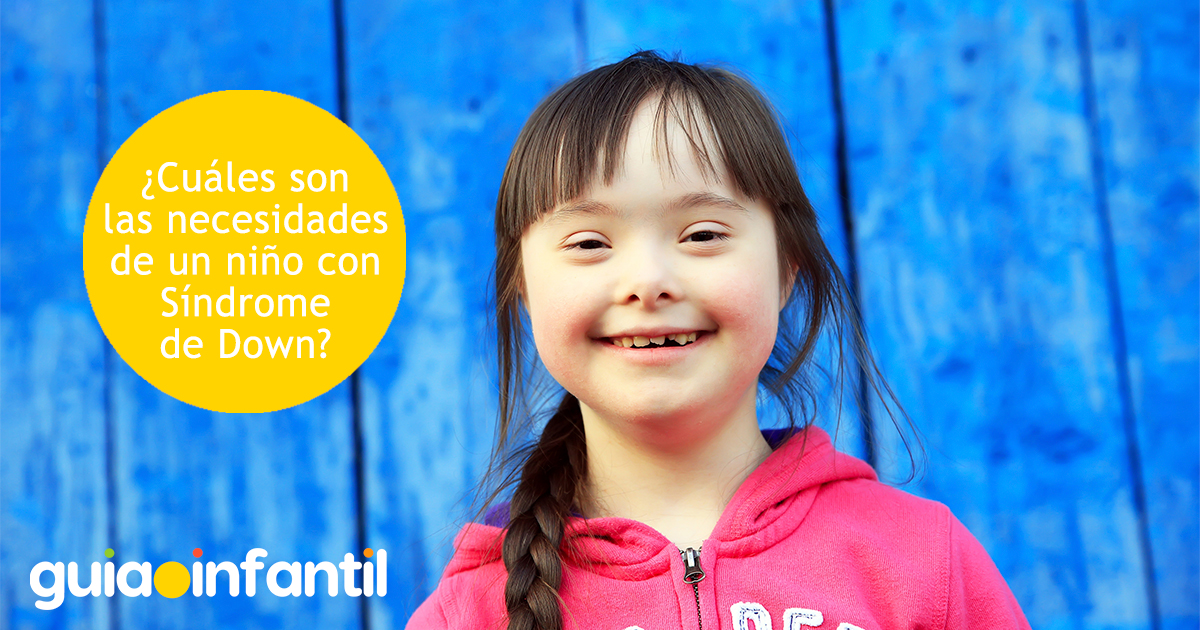 Necesidades de los niños con Síndrome de Down