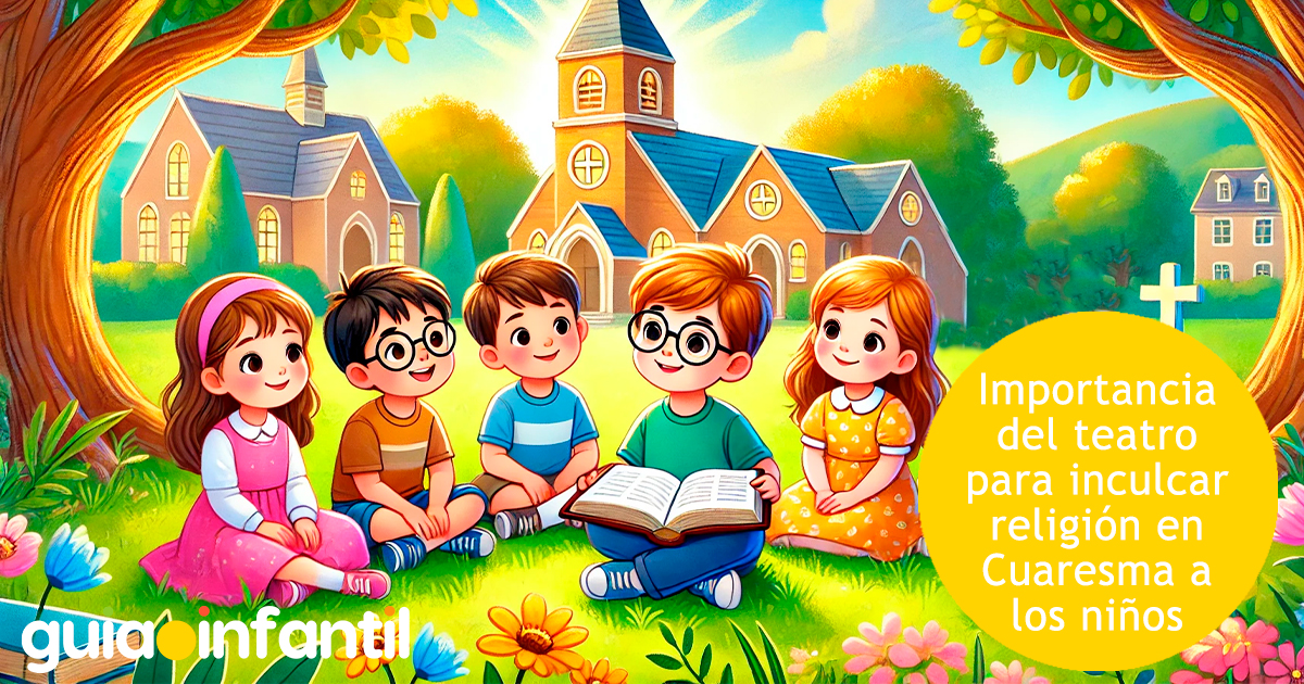 Importancia del teatro para inculcar religión a los niños