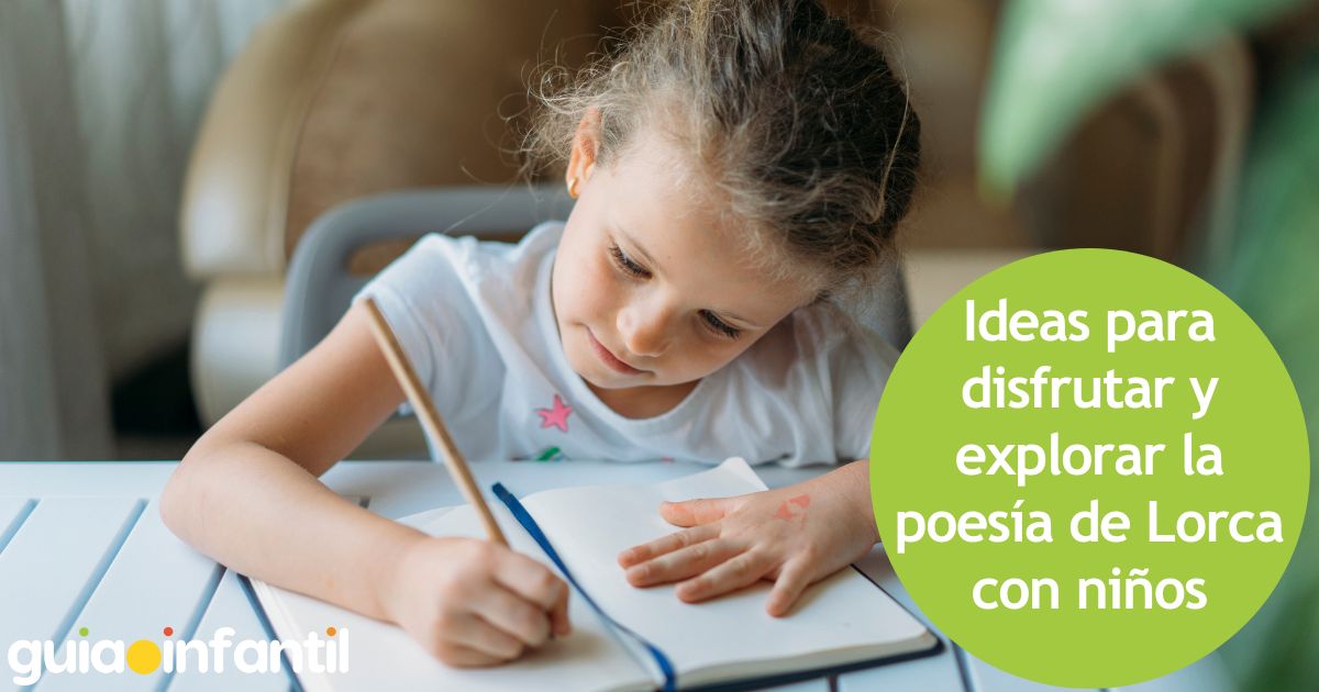 Ideas para disfrutar y explorar la poesía de Lorca con niños