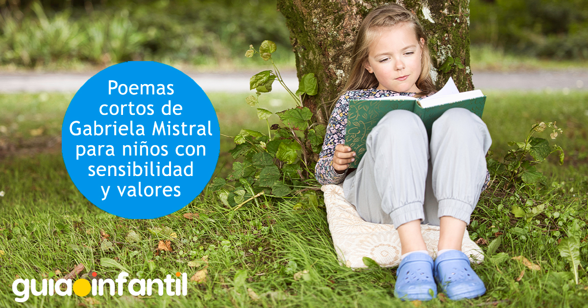 Poemas cortos de Gabriela Mistral para niños
