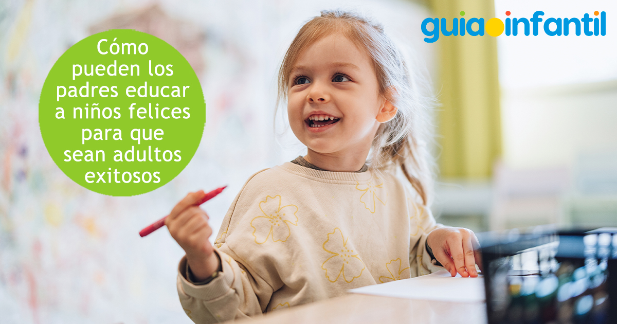 Educar niños felices para ser adultos exitosos