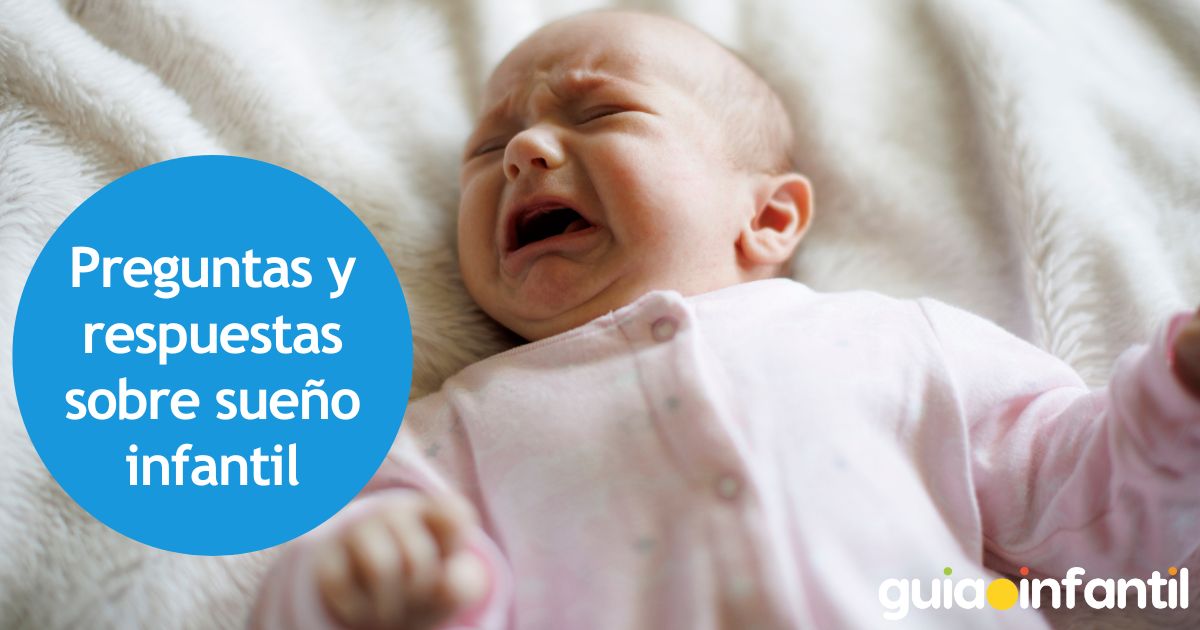 Preguntas y respuestas sobre sueño infantil