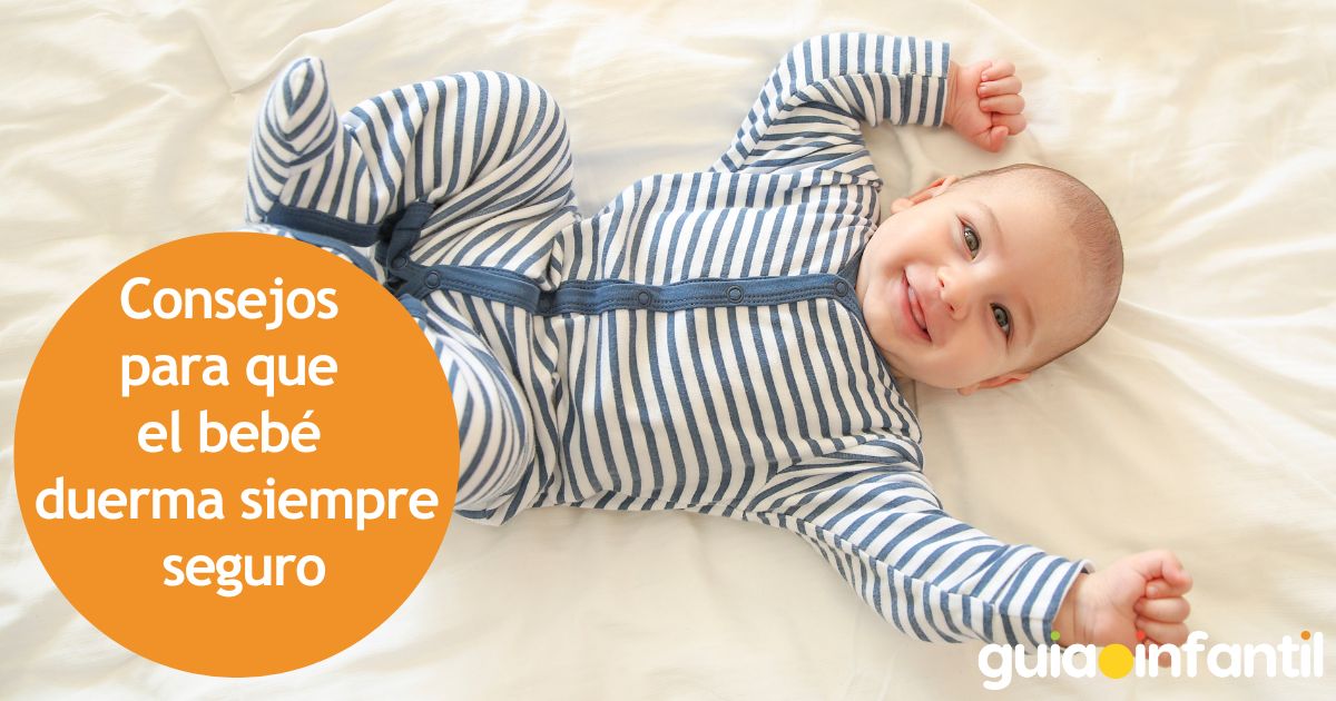Consejos para que el bebé duerma siempre seguro