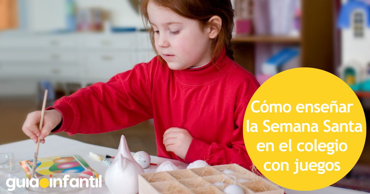 Propuestas para Semana Santa en el colegio