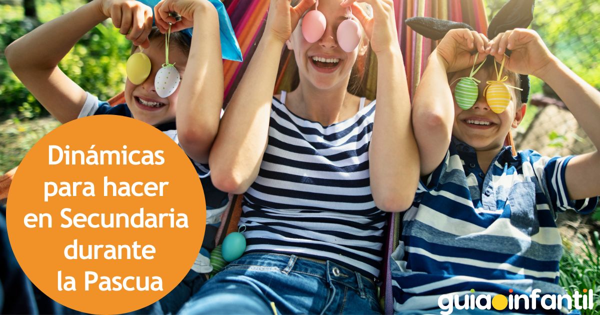 Dinámicas para hacer en Secundaria durante la Pascua
