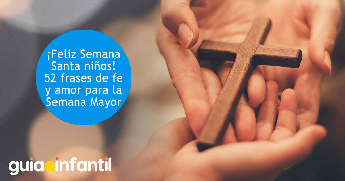 Frases de Semana Santa para los niños