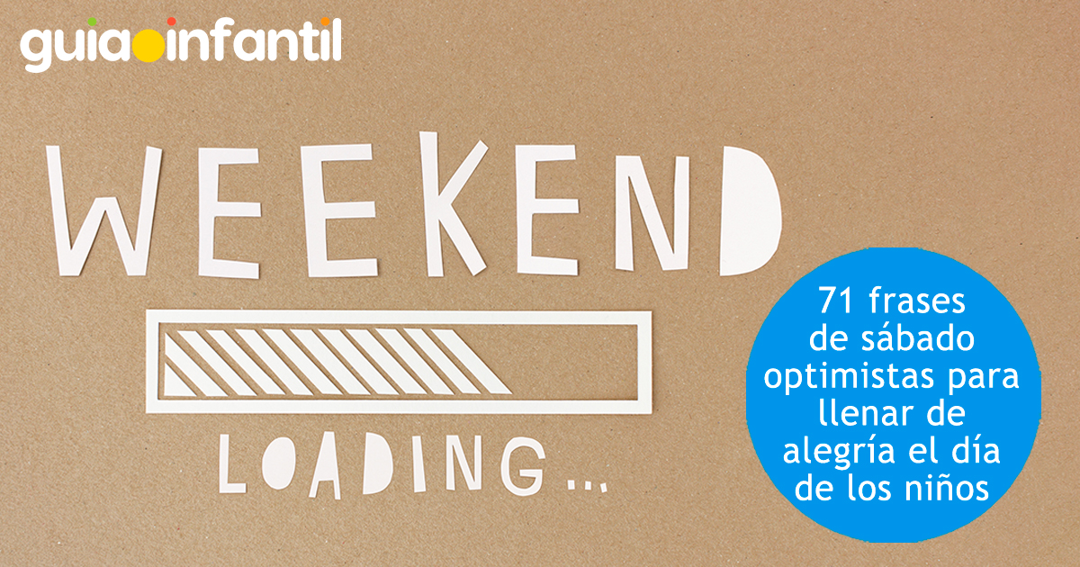 Frases optimistas de sábado para niños