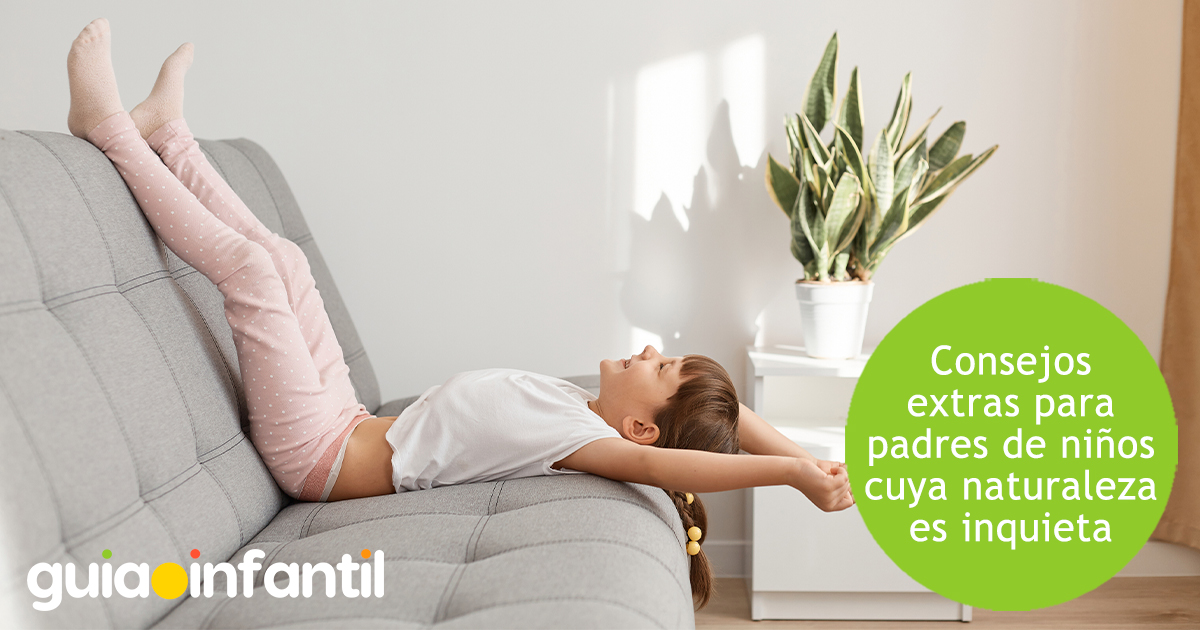 Consejos para niños con naturaleza inquieta