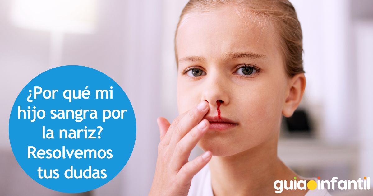 ¿Por qué mi hijo sangra por la nariz? Resolvemos tus dudas