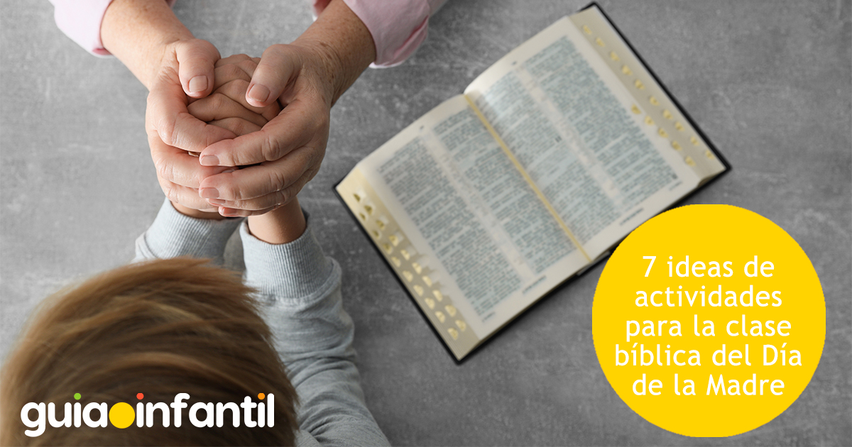Actividades de la Biblia por el Día de la Madre