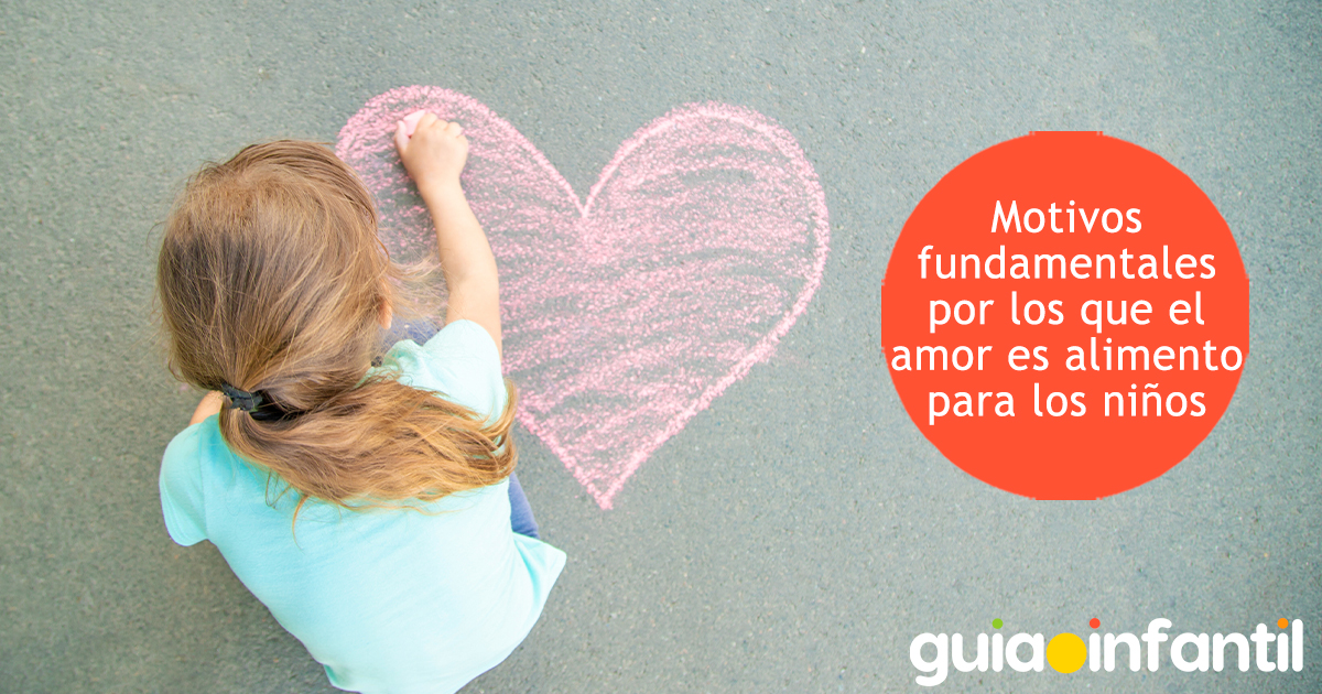 El amor es el alimento para los niños
