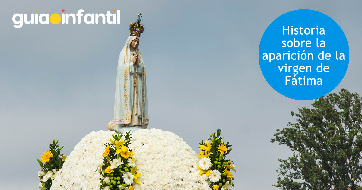 La aparición de la virgen de fátima para niños