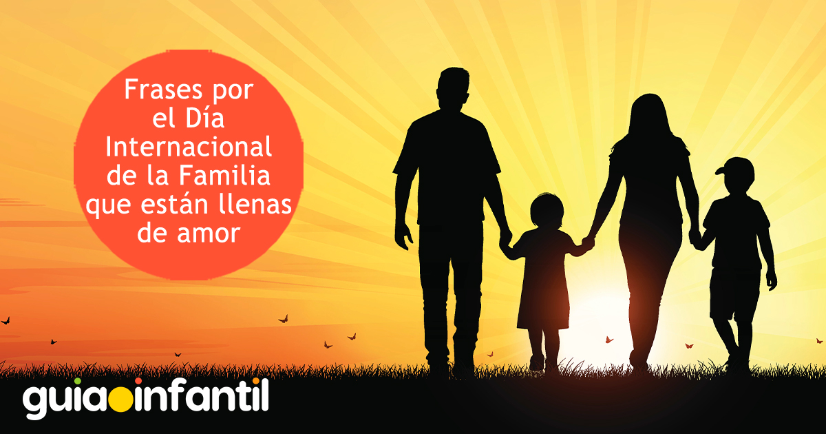Frases que refuerzan el Día de la Familia