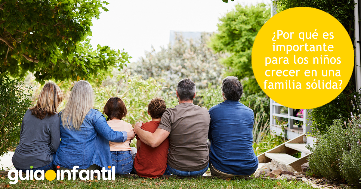Importancia de la familia sólida para niños