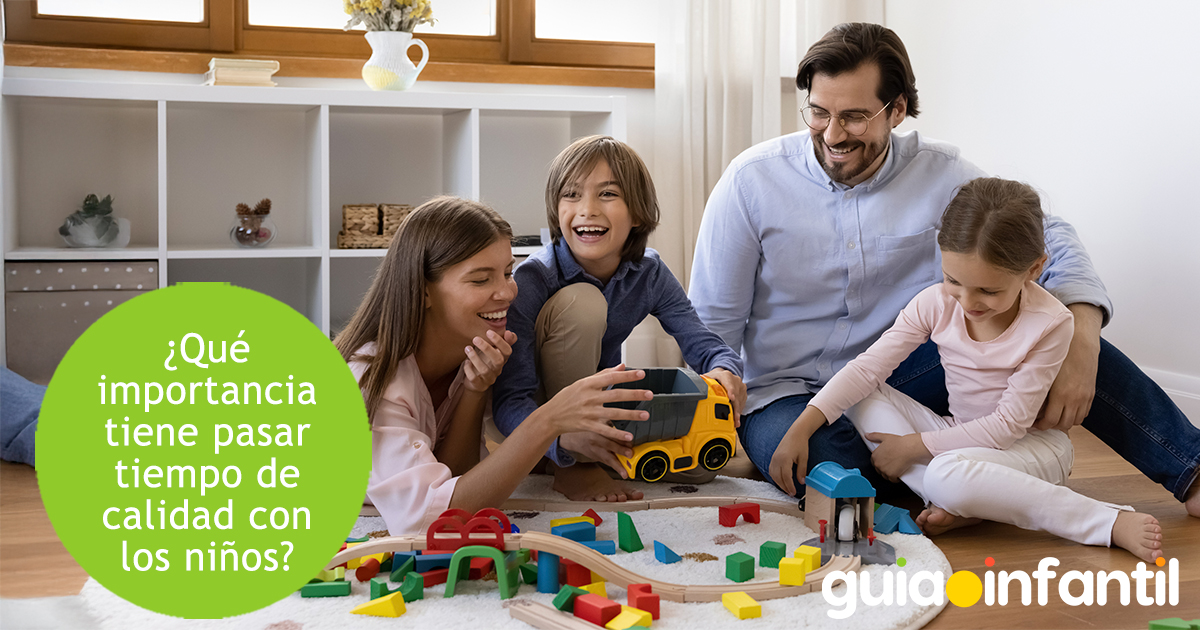 Importancia de pasar tiempo de calidad con los niños