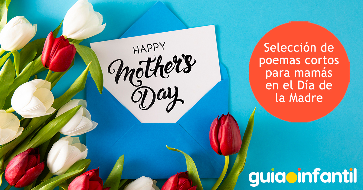 Poemas cortos por el Día de la Madre
