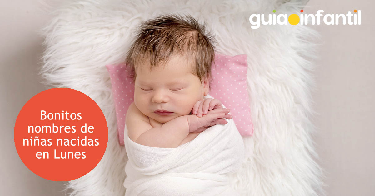 nombres de niñas nacidas en lunes
