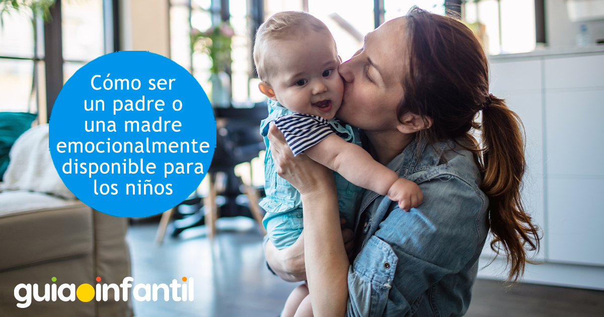 Padres emocionalmente disponibles para los niños