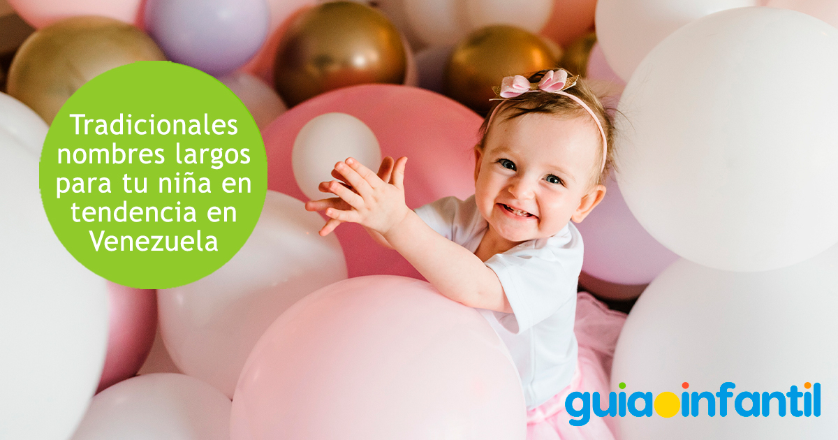 Nombres en tendencia en Venezuela