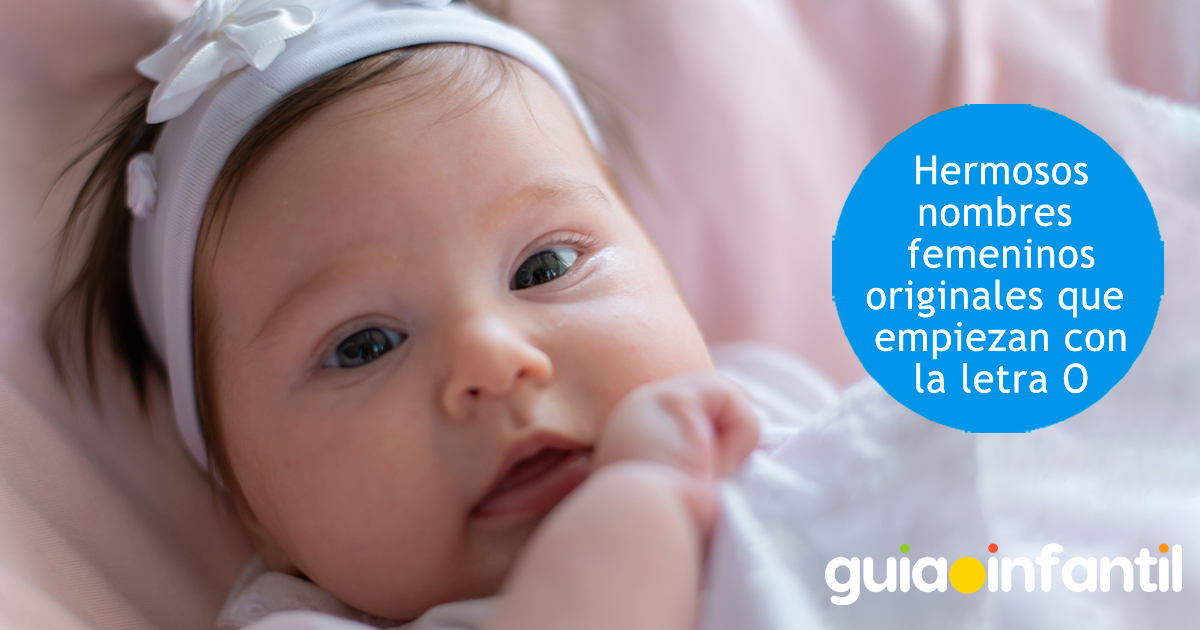Nombres femeninos para niña con la letra O