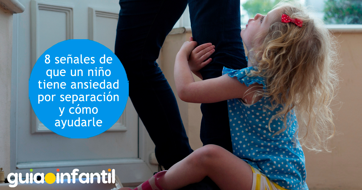 El Trastorno de Ansiedad por Separación de los niños