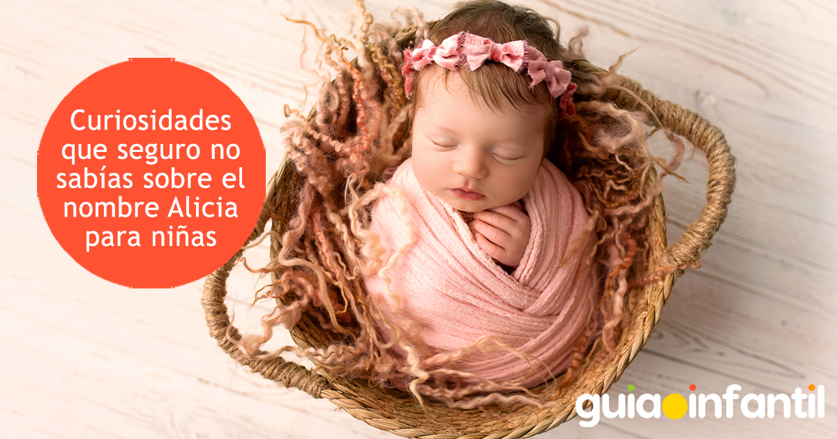 Curiosidades del nombre Alicia para niñas