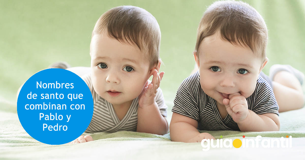 nombres bíblicos que combinan con Pedro y Pablo