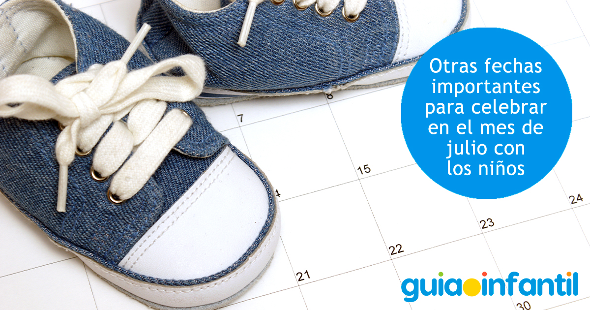 Más fechas importantes en el mes de julio