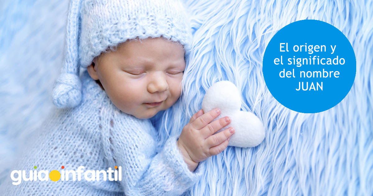 origen y significado del nombre de santo Juan