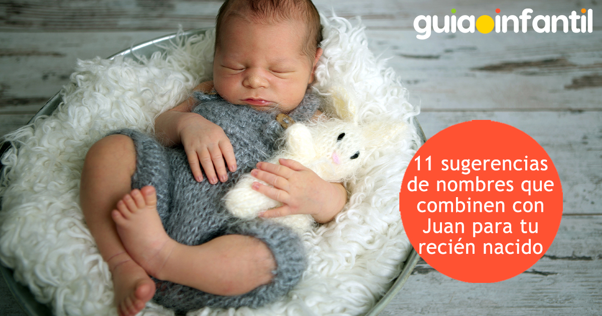 Sugerencias de nombres para niños con Juan