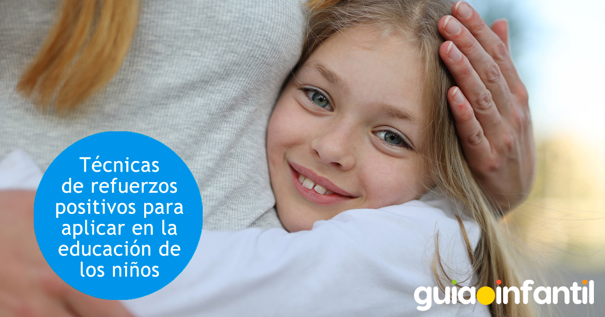 Técnicas de refuerzo positivo en los niños