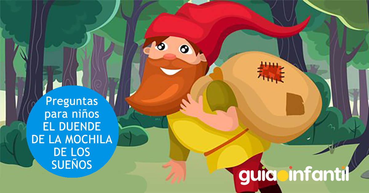 El duende y la mochila de los sueños. cuento corto para niños