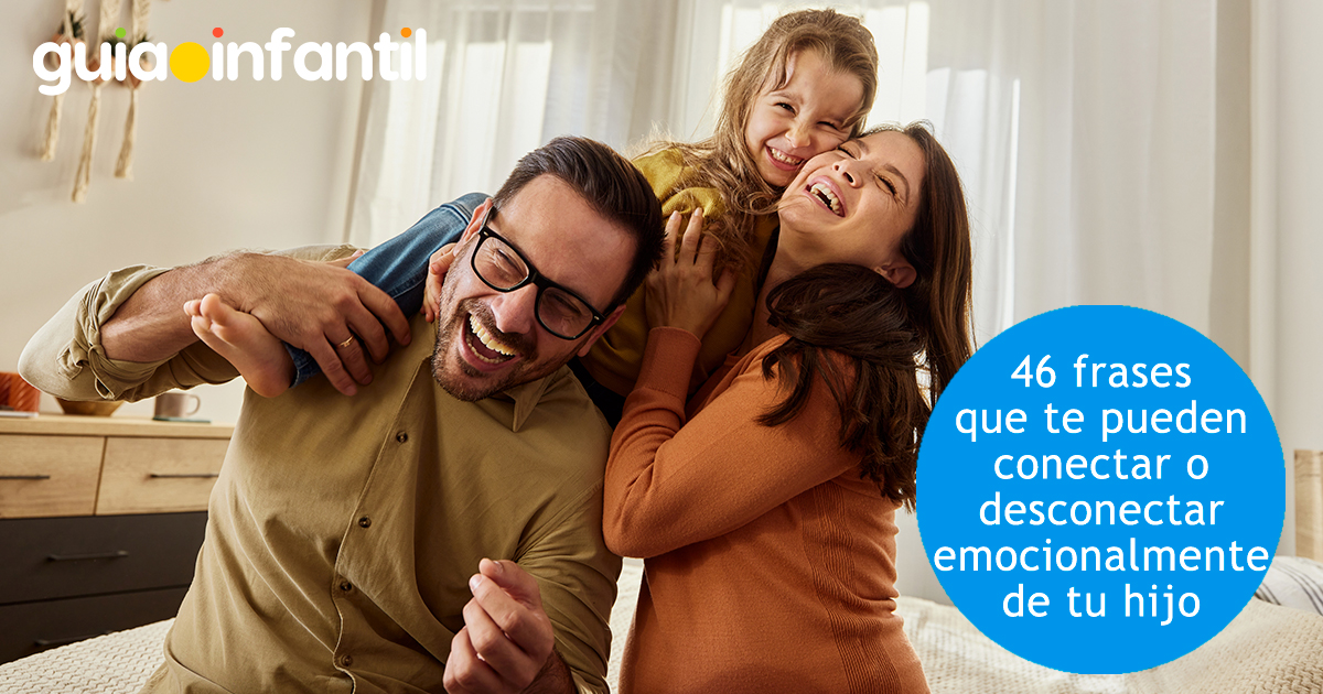 Frases que te pueden conectar con tus hijos