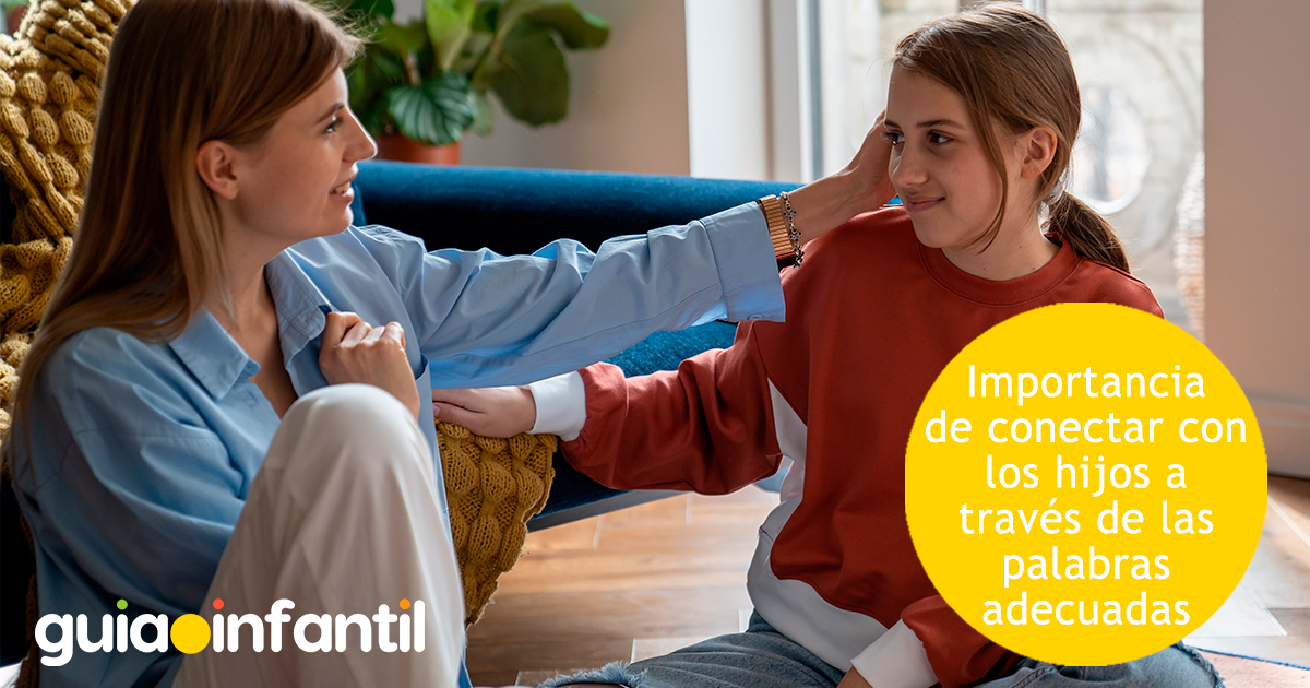 Conectar con los hijos con las palabras adecuadas