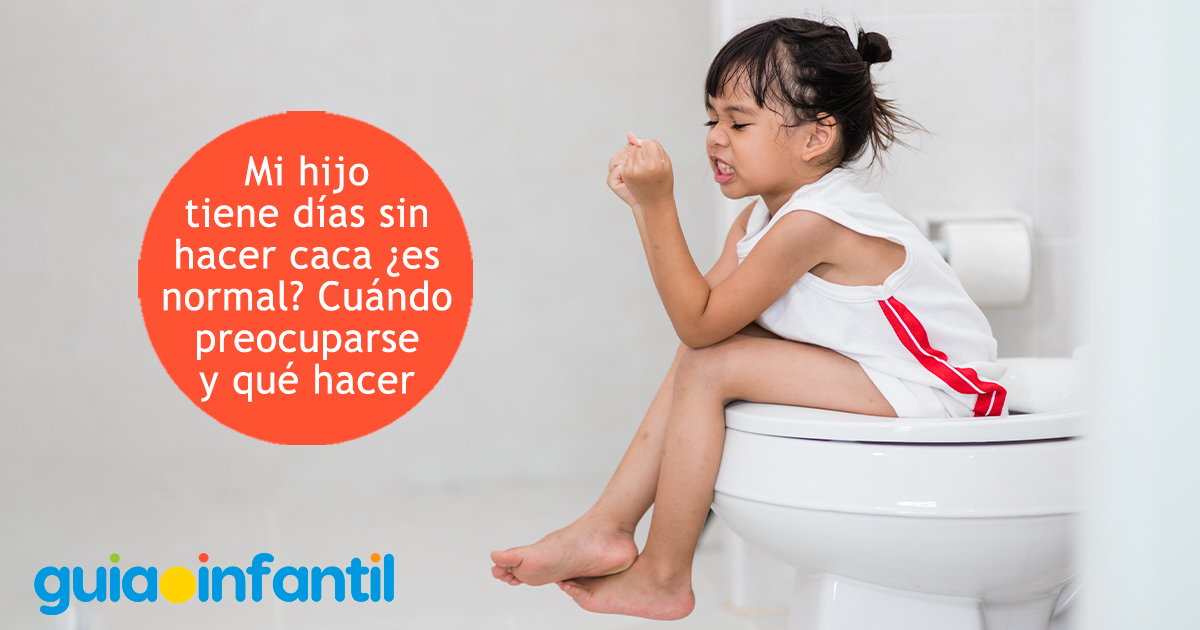 Qué hacer si el niño no hace caca