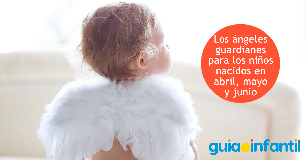 Ángeles para los niños de abril a junio