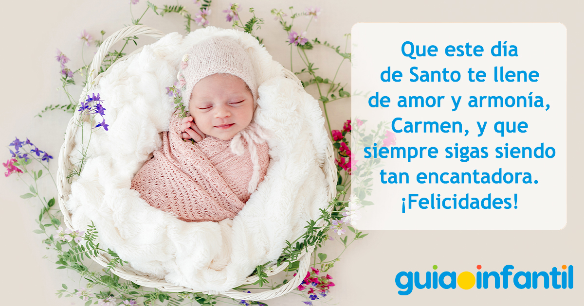 Frase para felicitar a una niña llamada Carmen