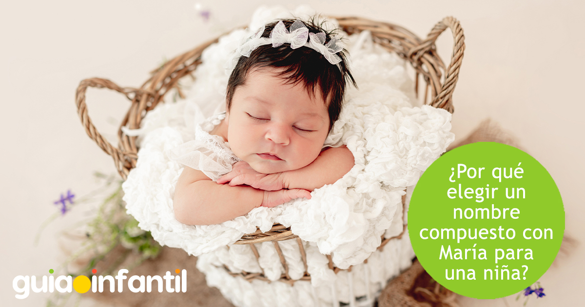 Por qué elegir un nombre compuesto con María