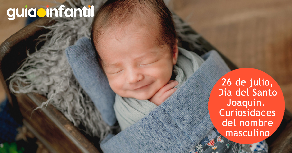 Curiosidades del nombre Joaquín para niños