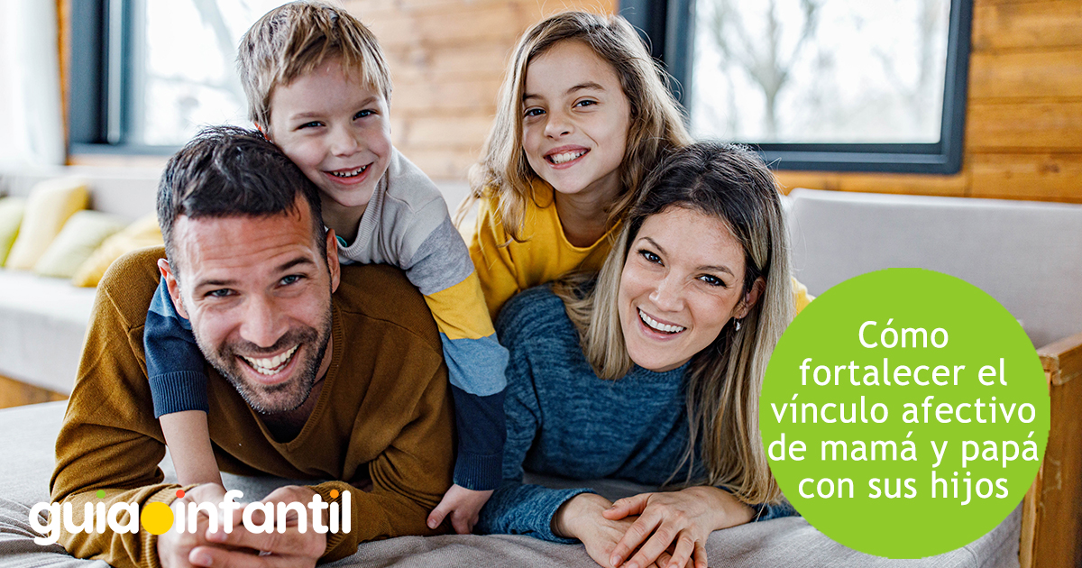 Cómo fortalecer el vínculo entre padres e hijos