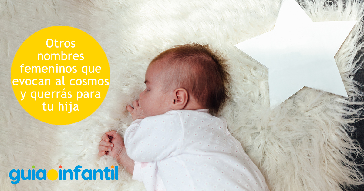 Nombres de niñas que evocan al cosmos