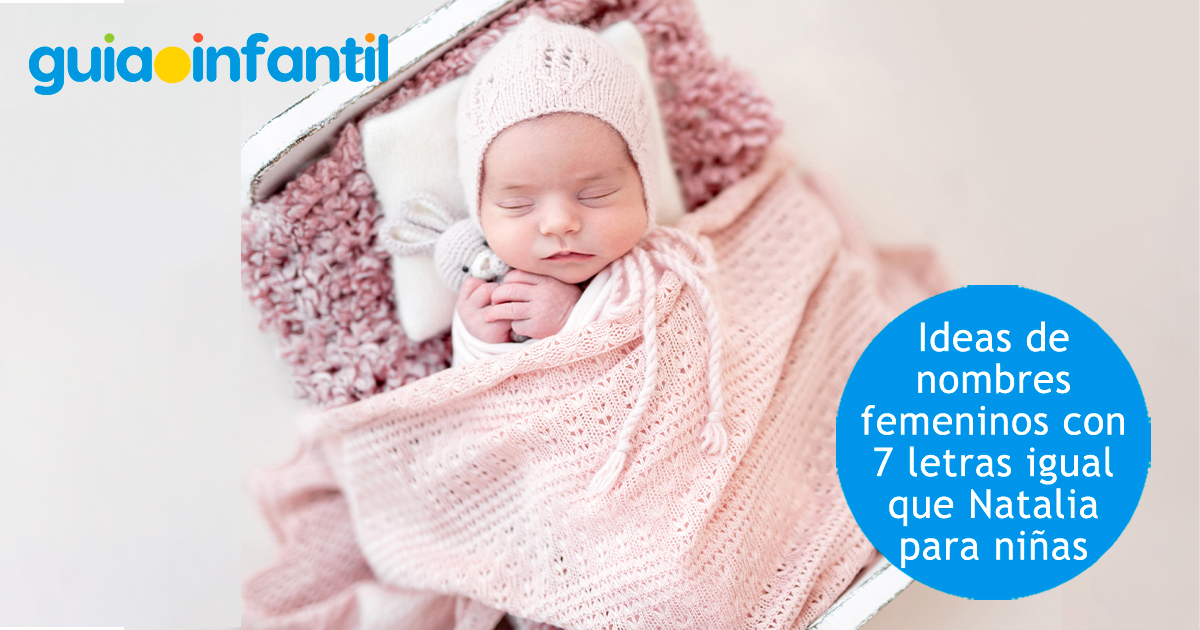 Nombres femeninos de 7 letras para niñas