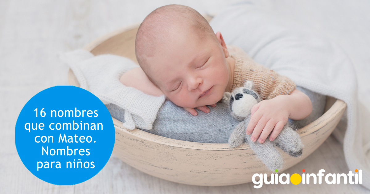 Nombres que combinan con Mateo