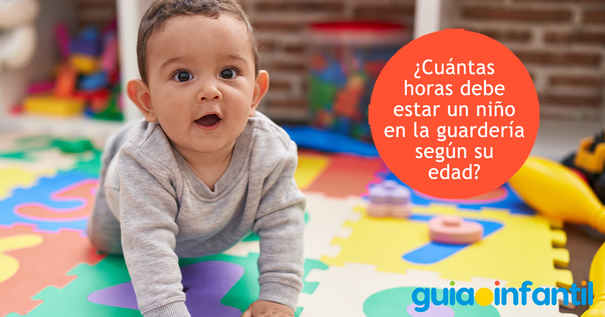 Horas que los niños pueden pasar en la guardería