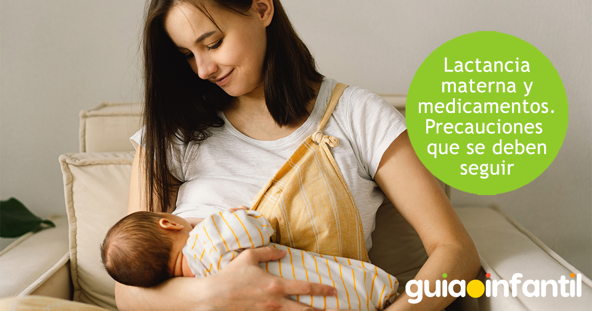 Lactancia y medicamentos para mamá