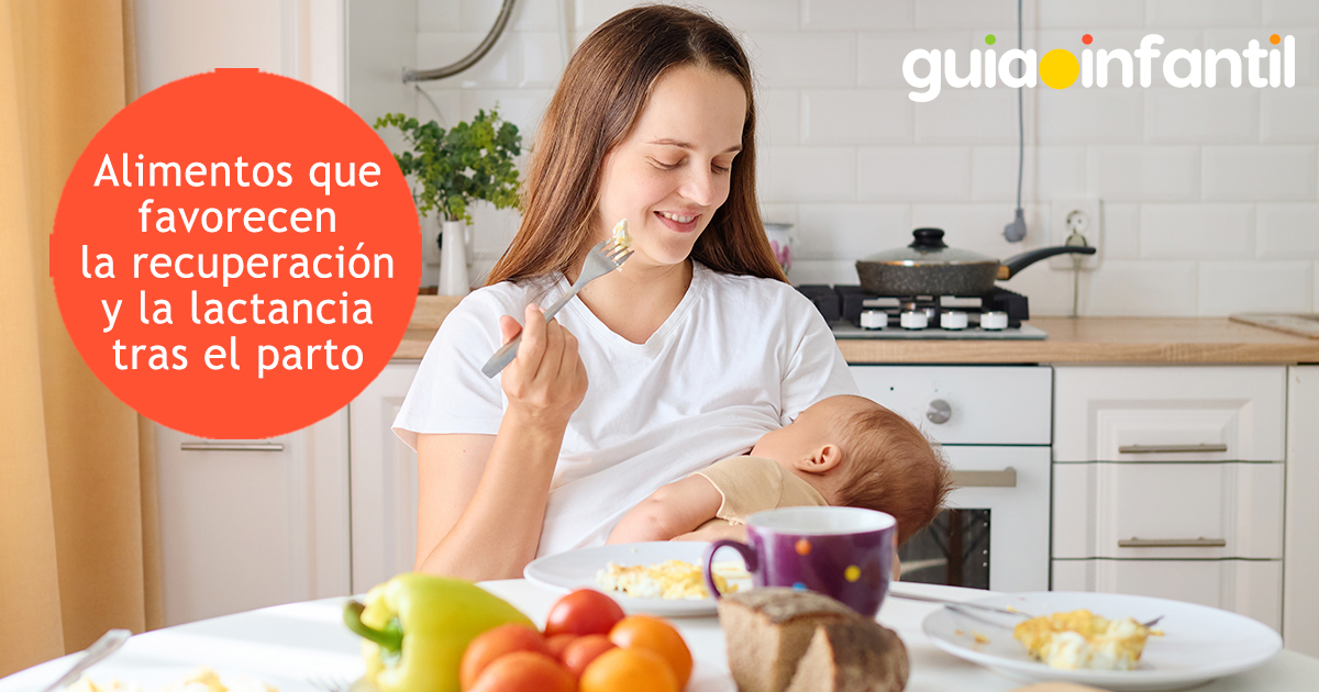 Alimentos ideales para la lactancia