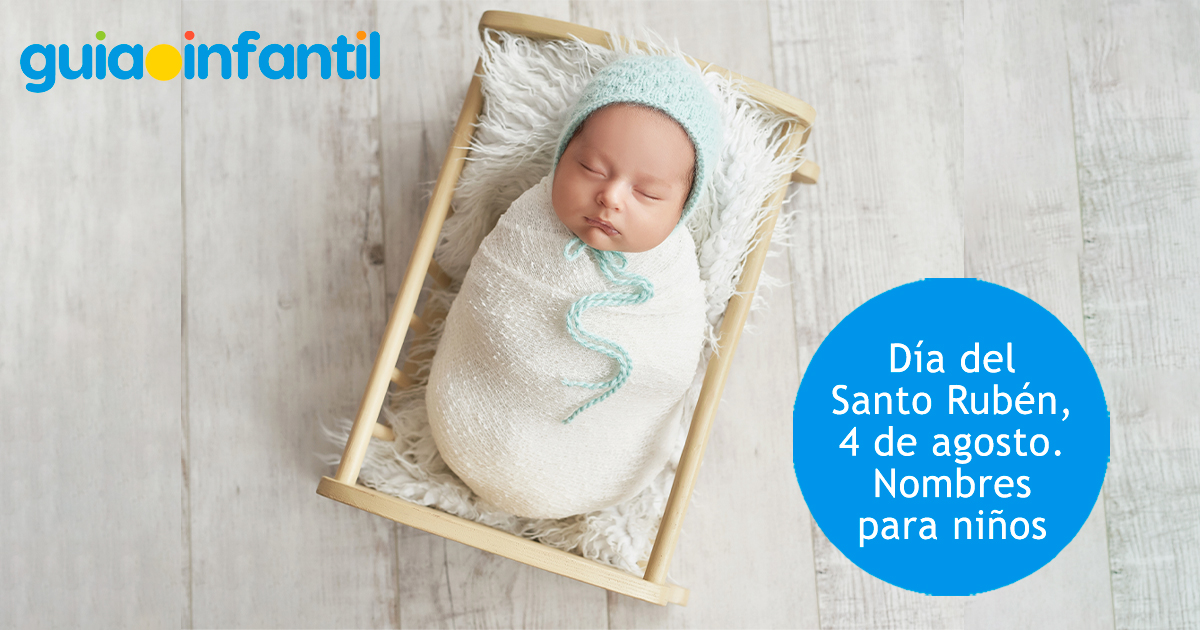 Día del Santo Rubén, 4 de agosto