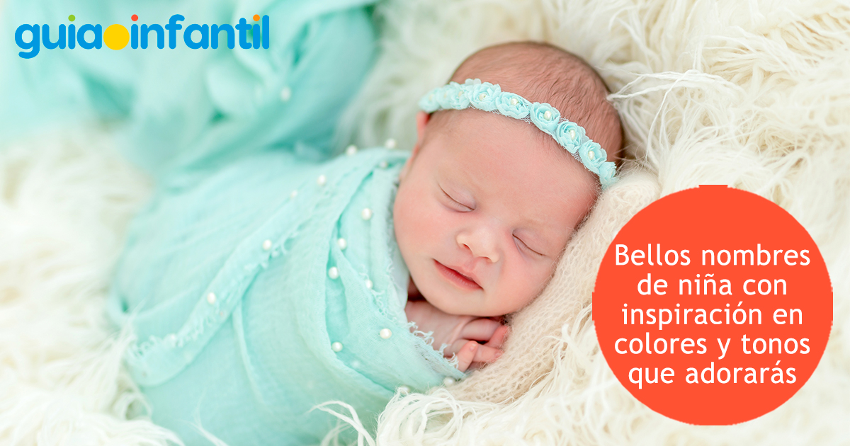 Bellos nombres de niñas inspirados en colores